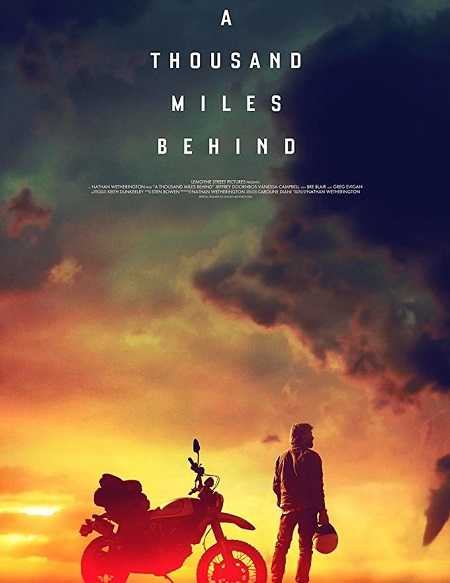 فيلم A Thousand Miles Behind 2019 مترجم