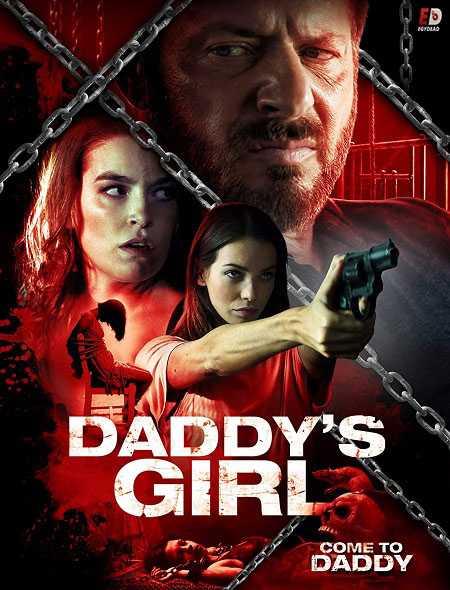 فيلم Daddy’s Girl 2018 مترجم