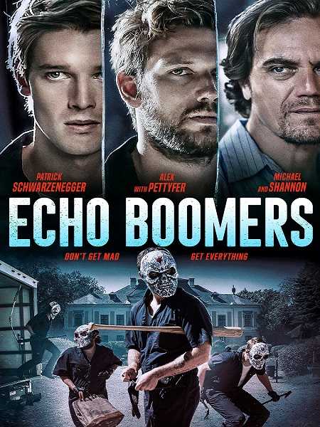 فيلم Echo Boomers 2020 مترجم