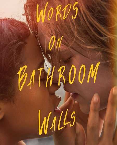 فيلم Words on Bathroom Walls 2020 مترجم