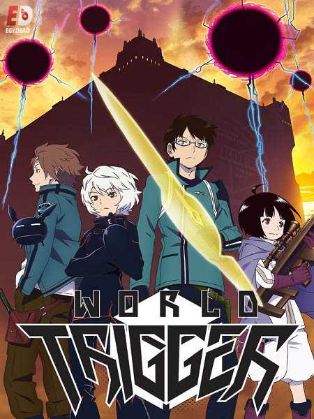 جميع مواسم انمي World Trigger مترجم كامل