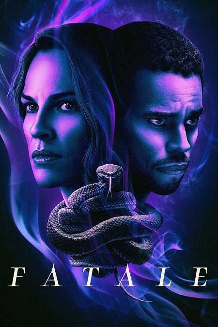 فيلم Fatale 2020 مترجم