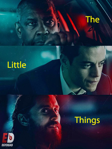 مشاهدة فيلم The Little Things 2021 مترجم