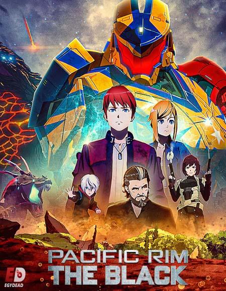 انمي Pacific Rim The Black الموسم الاول كامل