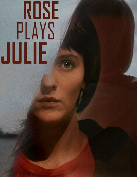 مشاهدة فيلم Rose Plays Julie 2019 مترجم