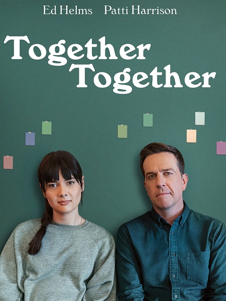 مشاهدة فيلم Together Together 2021 مترجم