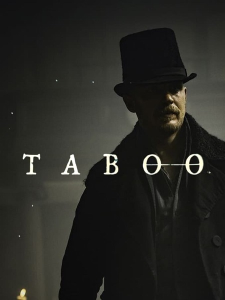 مسلسل Taboo الموسم الاول مترجم كامل