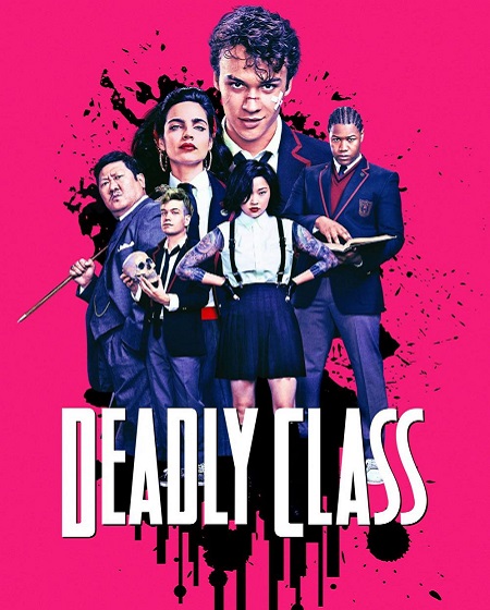 مسلسل Deadly Class الموسم الاول كامل