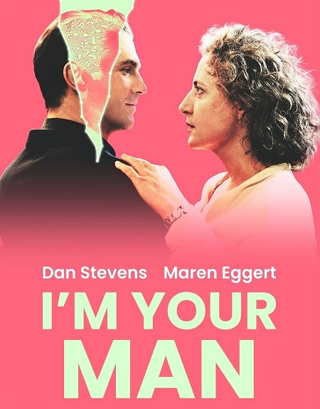 مشاهدة فيلم I’m Your Man 2021 مترجم