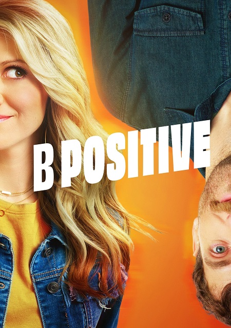 مسلسل B Positive الموسم الثاني مترجم كامل