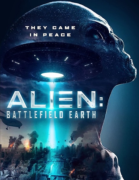 مشاهدة فيلم Alien Battlefield Earth 2021 مترجم