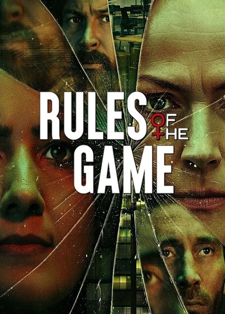 مسلسل Rules of the Game الموسم الاول مترجم كامل