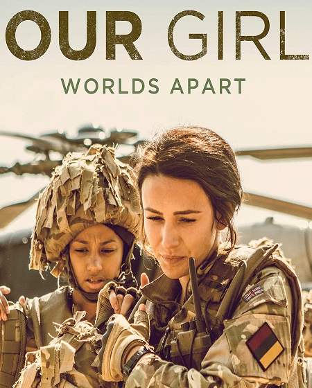 مسلسل Our Girl الموسم الخامس الحلقة 4 مترجمة