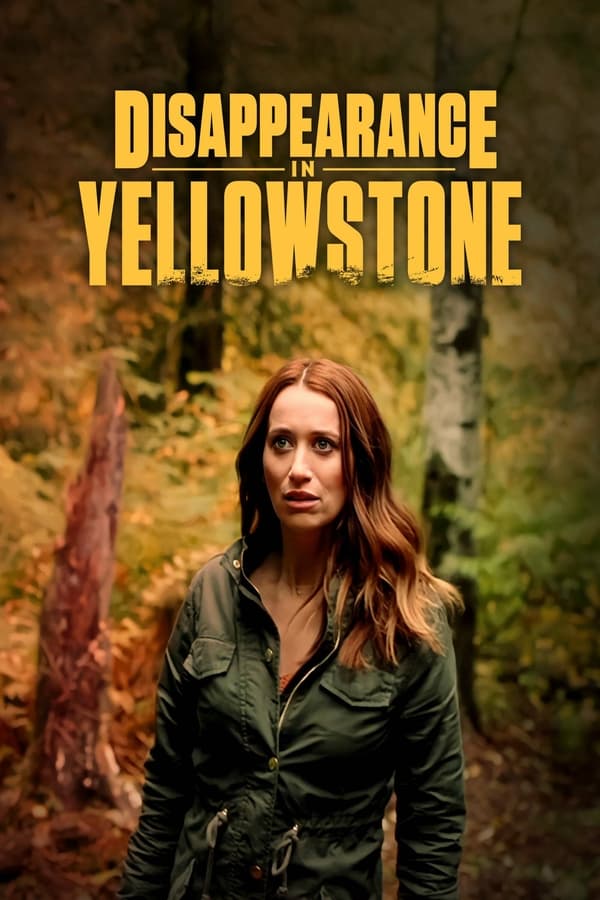 فيلم Disappearance in Yellowstone 2022 مترجم