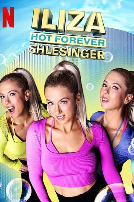 مشاهدة فيلم Iliza Shlesinger Hot Forever 2022 مترجم