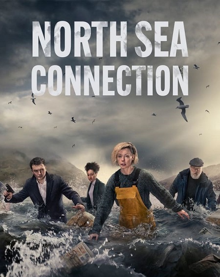 مسلسل North Sea Connection الموسم الاول الحلقة 4 مترجمة