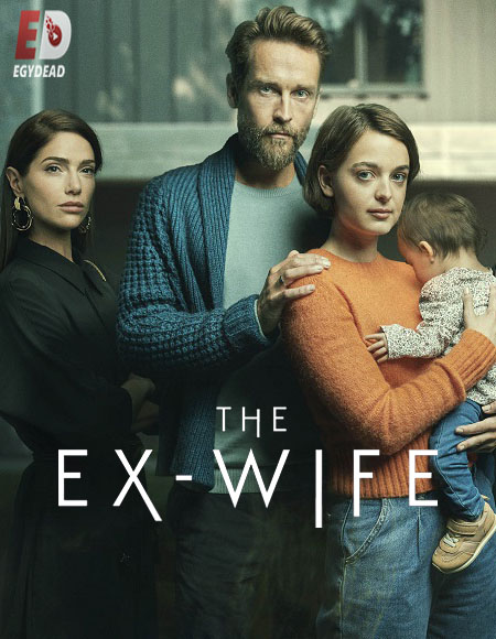 مسلسل The Ex-Wife الموسم الاول الحلقة 3 مترجمة