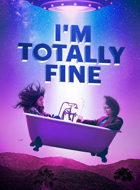 مشاهدة فيلم I’m Totally Fine 2022 مترجم