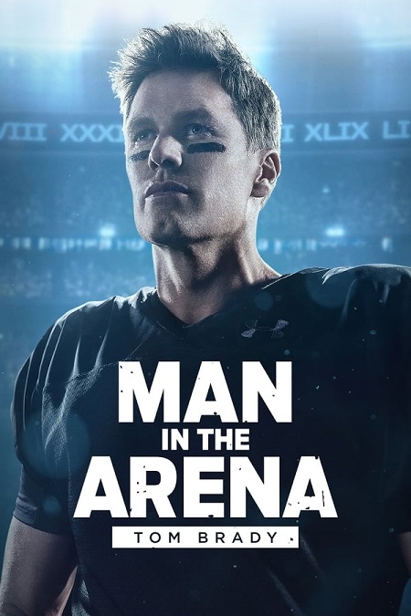 مسلسل Man in the Arena Tom Brady الحلقة 2 مترجمة