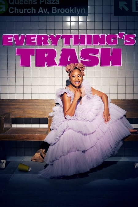 مسلسل Everythings Trash الموسم الاول مترجم كامل