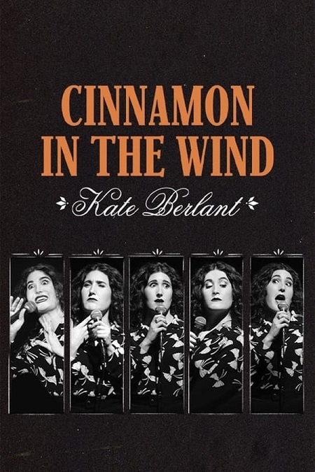 مشاهدة عرض Kate Berlant Cinnamon in the Wind 2022 مترجم