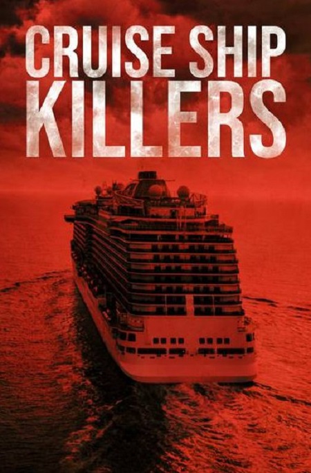 مسلسل Cruise Ship Killers الموسم الثاني الحلقة 13 مترجمة