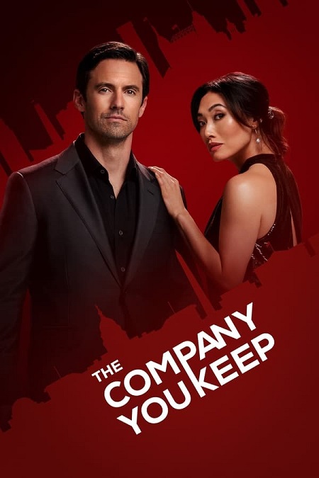 مسلسل The Company You Keep الموسم الاول الحلقة 2 مترجمة