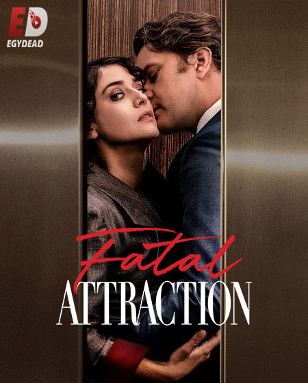 مسلسل Fatal Attraction الحلقة 2 مترجمة