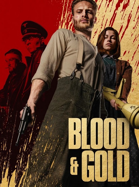 مشاهدة فيلم Blood and Gold 2023 مترجم