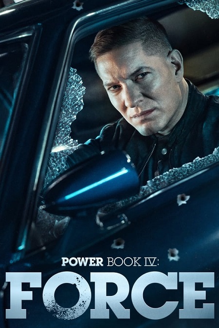 مسلسل Power Book IV Force الموسم الثاني الحلقة 7 مترجمة