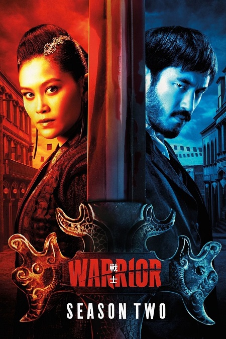 مسلسل Warrior 2019 الموسم الثاني مترجم كامل