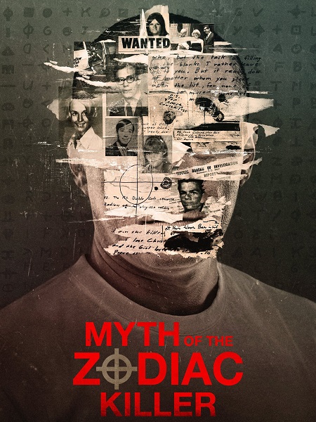 مسلسل Myth of the Zodiac Killer 2023 مترجم كامل