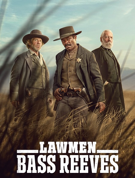 مسلسل Lawmen Bass Reeves الحلقة 8 مترجمة