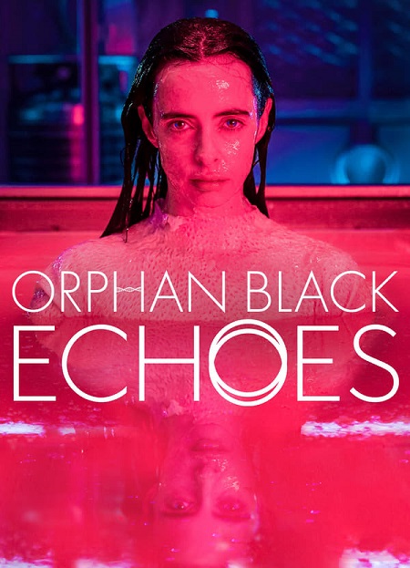 مسلسل Orphan Black Echoes الموسم الاول الحلقة 1 مترجمة