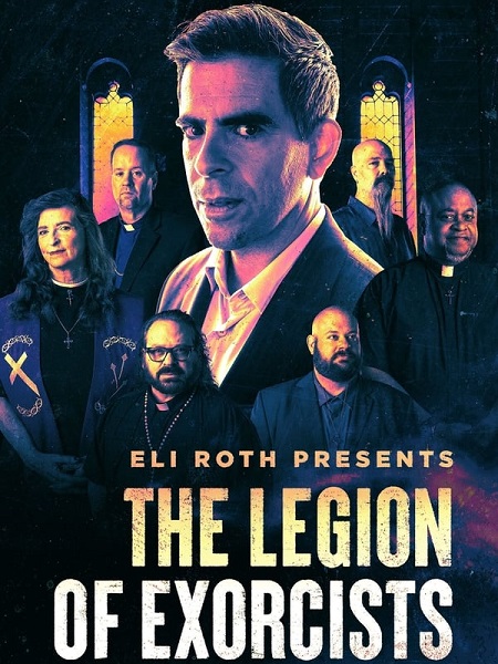 برنامج Eli Roth Presents The Legion of Exorcists 2023 مترجم كامل