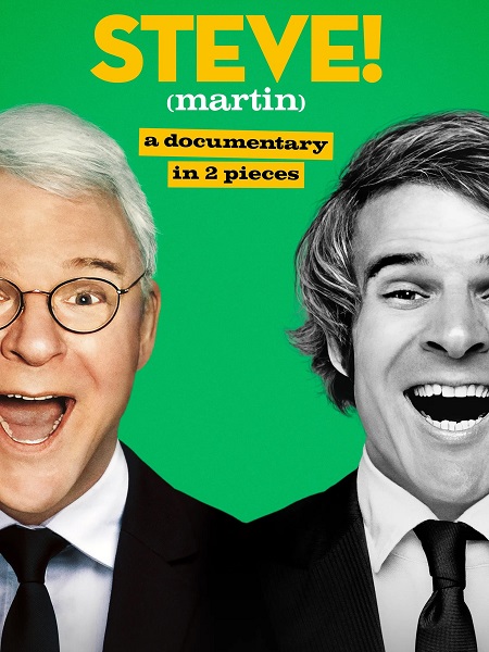 مسلسل Steve Martin A Documentary in 2 Pieces 2024 مترجم كامل