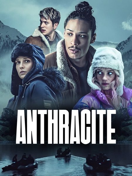 مسلسل Anthracite 2024 مترجم كامل