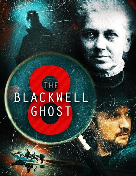 مشاهدة فيلم The Blackwell Ghost 8 2024 مترجم