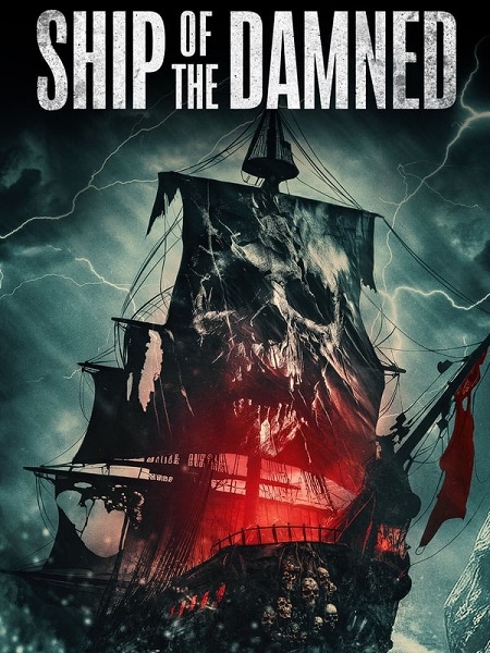 مشاهدة فيلم Ship of the Damned 2024 مترجم