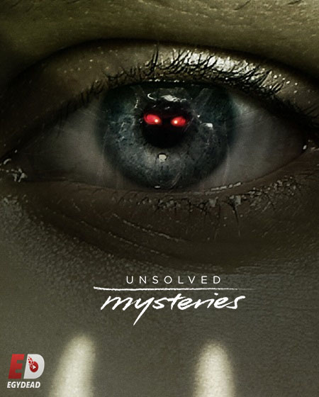 مسلسل Unsolved Mysteries الموسم الرابع الحلقة 1 مترجمة