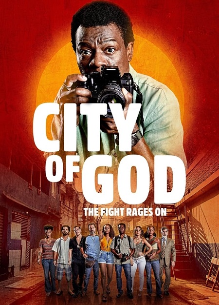 مسلسل City of God The Fight Rages On الموسم الاول مترجم كامل