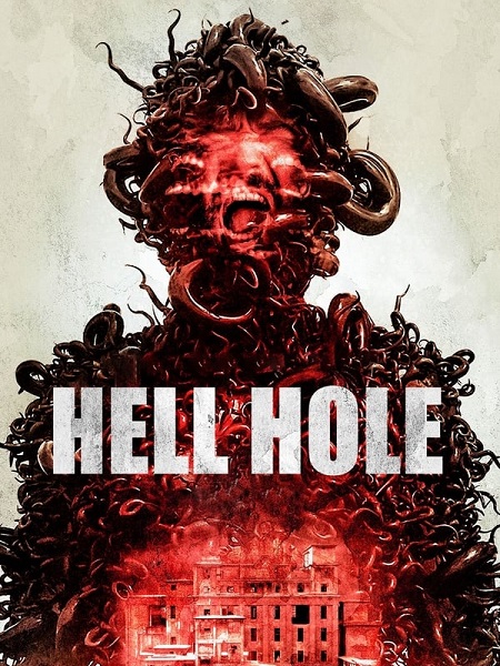 مشاهدة فيلم Hell Hole 2024 مترجم