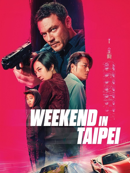 مشاهدة فيلم Weekend in Taipei 2024 مترجم