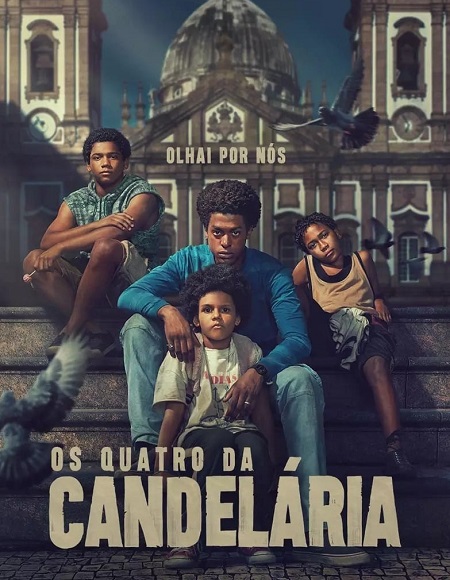 مسلسل Os Quatro da Candelária 2024 مترجم كامل