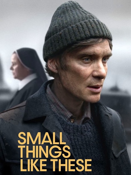 مشاهدة فيلم Small Things Like These 2024 مترجم