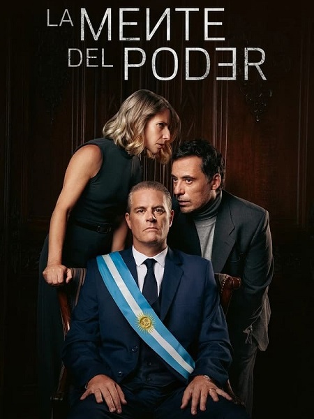 مسلسل La mente del poder 2024 مترجم كامل