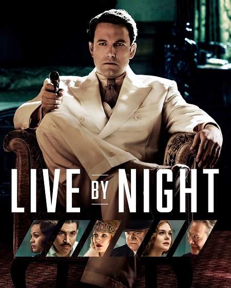 مشاهدة فيلم Live by Night 2016 مترجم