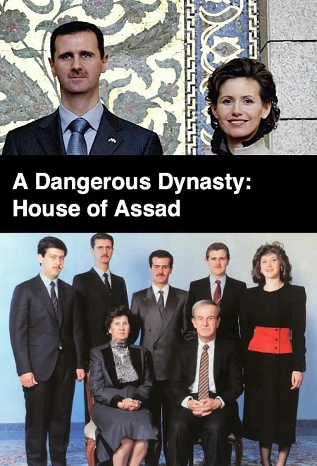 مسلسل A Dangerous Dynasty House of Assad 2018 مترجم كامل